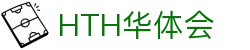hth华体会体育 - 权威赛事竞猜平台_hth.com官方入口